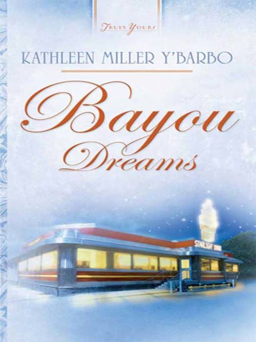 Title details for Bayou Dreams by Kathleen Y'Barbo - Available